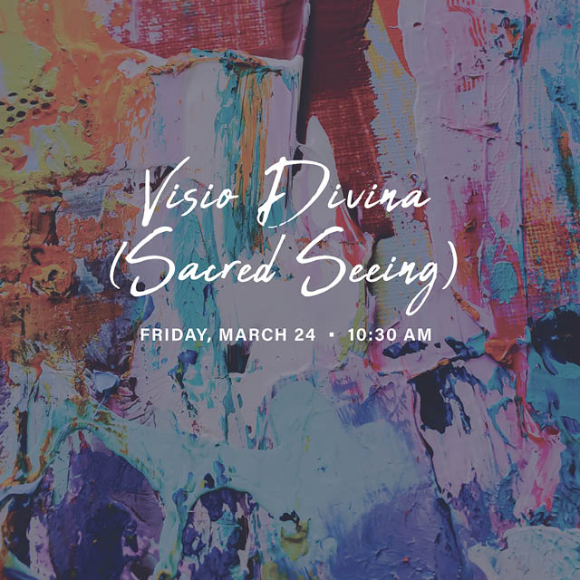 Visio Divina (Sacred Seeing) 
Friday, March 24, 10:30 AM

Explore “sacred seeing” through art, scripture, and prayer with Lake Fellow Rev. Rachel Klompmaker.
